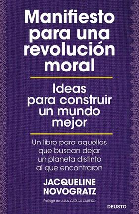 MANIFIESTO PARA UNA REVOLUCIÓN MORAL | 9788423431953 | NOVOGRATZ, JACQUELINE