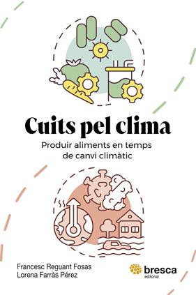 CUITS PEL CLIMA | 9788410235779 | FARRÀS PÉREZ, LORENA ; REGUANT FOSAS, FRANCESC