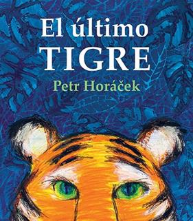 ULTIMO TIGRE, EL | 9788426146373 | HORACEK, PETR