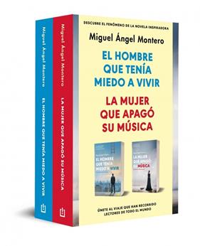 PACK : EL HOMBRE QUE TENÍA MIEDO A VIVIR ; LA MUJER QUE APAGÓ LA MÚSICA | 9788466389853 | MONTERO, MIGUEL ÁNGEL