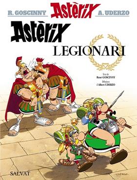 ASTERIX LEGIONARI | 9788469602904 | GOSCINNY, RENE ; UDERZO, ALBERT
