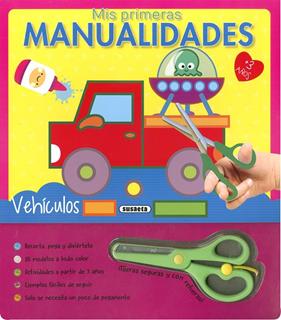 MIS PRIMERAS MANUALIDADES VEHÍCULOS | 9788411960373 | TRUJILLO, EDUARDO