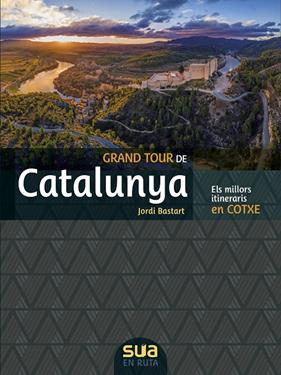 GRAND TOUR DE CATALUNYA EN COTXE | 9788482167657 | BASTART CASSE, JORDI