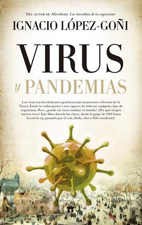 VIRUS Y PANDEMIAS | 9788417547240 | LOPEZ-GOÑI, IGNACIO