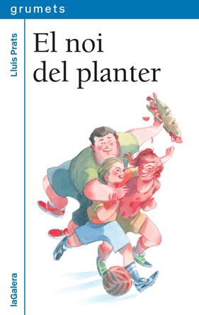 NOI DEL PLANTER, EL | 9788424662684 | PRATS, LLUIS