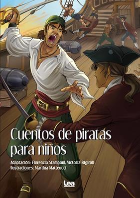 CUENTOS DE PIRATAS PARA NIÑOS | 9788411310482 | STAMPONI , FLORENCIA ; RIGIROLI, VICTORIA 