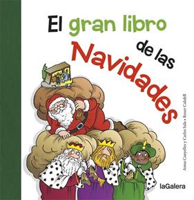 GRAN LIBRO DE LAS NAVIDADES, EL | 9788424658724 | CANYELLES, ANNA ; SALA, CARLES ; CALAFELL, ROSER