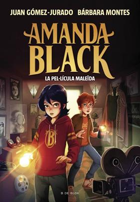 AMANDA BLACK 10 : LA PEL·LÍCULA MALEÏDA | 9788419910615 | GÓMEZ-JURADO, JUAN ; MONTES, BÁRBARA