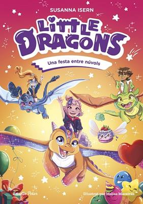 LITTLE DRAGONS 3 : UNA FESTA ENTRE NÚVOLS | 9791387782313 | ISERN, SUSANNA
