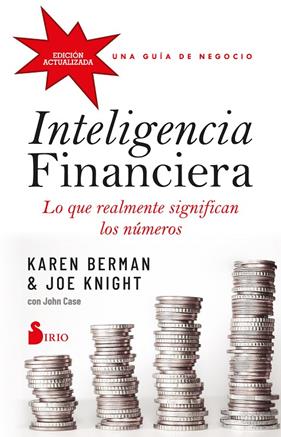 INTELIGENCIA FINANCIERA: LO QUE REALMENTE SIGNIFICAN LOS NÚMEROS | 9788419105202 | BERMAN, KAREN/KNIGHT, JOE