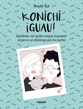 KONICHI GUAU | 9788417247911 | PAZ, ARACELI