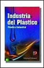 INDUSTRIA DEL PLASTICO | 9788428325691 | RICHARDSON