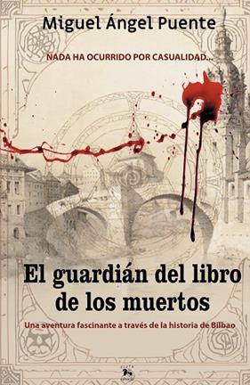 GUARDIÁN DEL LIBRO DE LOS MUERTOS | 9788412894295 | PUENTE CAMPOS, MIGUEL ÁNGEL