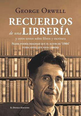 RECUERDOS DE UNA LIBRERÍA | 9791387799984 | ORWELL, GEORGE