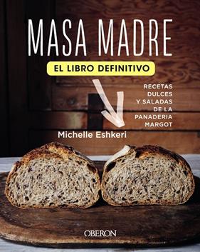 MASA MADRE : EL LIBRO DEFINITIVO | 9788441543409 | ESHKERI, MICHELLE
