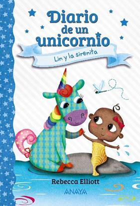 DIARIO DE UN UNICORNIO 5 : LIN Y LA SIRENITA | 9788469891537 | ELLIOTT, REBECCA