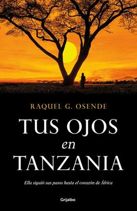 TUS OJOS EN TANZANIA | 9788425369742 | OSENDE, RAQUEL G.