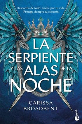 SERPIENTE Y LAS ALAS DE LA NOCHE, LA | 9788408323587 | BROADBENT, CARISSA