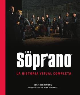 SOPRANO : LA HISTORIA VISUAL COMPLETA | 9788467976977 | RICHMOND, RAY