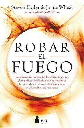 ROBAR EL FUEGO | 9788418531422 | KOTLER, STEVE ; WHEAL, JAMIE