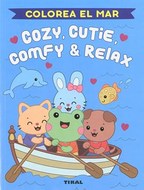 COZIE, CUTIE, COMFY & RELAX. COLOREA EL MAR | 9788499285504