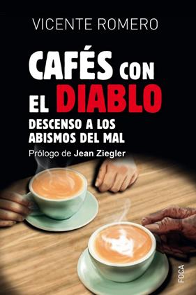 CAFES CON EL DIABLO | 9788416842728 | ROMERO, VICENTE