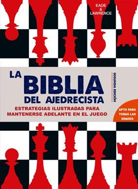 BIBLIA DEL AJEDRECISTA, LA | 9788415053637 | EADE ; LAWRENCE