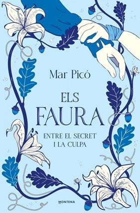 ENTRE EL SECRET I LA CULPA ( ELS FAURA 3 ) | 9791387924997 | PICÓ, MAR