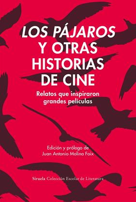 PÁJAROS Y OTRAS HISTORIAS DE CINE, LOS | 9791388032189 | CHRISTIE, AGATHA/JOHNSON, DOROTHY M./DU MAURIER, DAPHNE/DOSTOIEVSKI, FIÓDOR M./JOYCE, JAMES