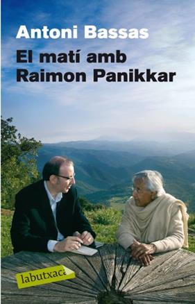 MATI AMB RAIMON PANIKKAR | 9788499300894 | BASSAS, ANTONI