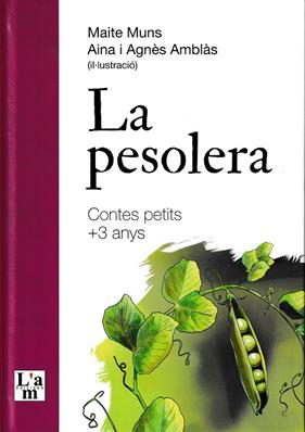 PESOLERA, LA | 9788412392388 | MUNS, MAITE ; AMBLÀS, AGNÈS ; AMBLÀS, AINA