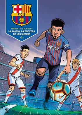 MASIA, LA : LA ESCUELA DE LOS SUEÑOS | 9788418038075 | TORRENTS, EDUARD; DALMASES