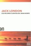 MEJORES CUENTOS DEL GRAN NORTE, LOS | 9788492840564 | LONDON, JACK
