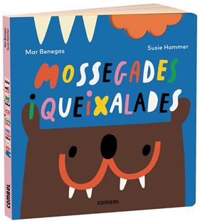 MOSSEGADES I QUEIXALADES | 9788491016427 | BENEGAS, MAR ; HAMMER, SUSIE
