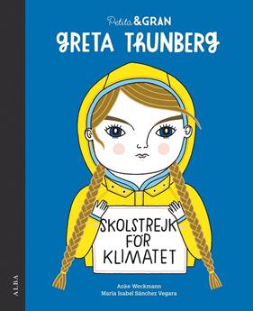 PETITA I GRAN GRETA THUNBERG | 9788490656778 | WECKMANN, ANKE ; SANCHEZ VEGARA, MARIA ISABEL