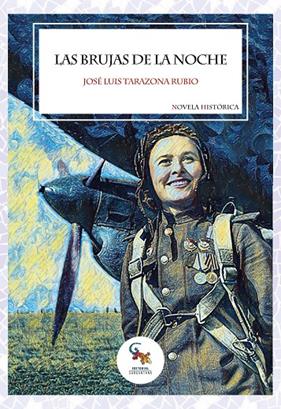 BRUJAS DE LA NOCHE, LAS | 9788418552748 | TARAZONA RUBIO, JOSÉ LUIS