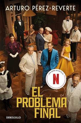 PROBLEMA FINAL, EL (EDICIÓN SERIE) | 9788466389136 | PÉREZ-REVERTE, ARTURO