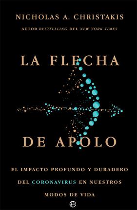 FLECHA DE APOLO, LA | 9788413841830 | CHRISTAKIS, NICHOLAS A.