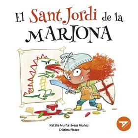 SANT JORDI DE LA MARIONA, EL | 9788447953981 | MUIÑA SIXTO, NATÀLIA ; MUÑOZ ESPAÑA, NEUS ; PICAZO MARCO, CRISTINA