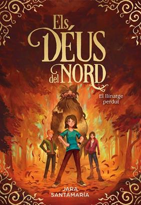 DEUS DEL NORD ELS 3 : EL LINATGE PERDUT | 9788417736927 | SANTAMARIA, JARA