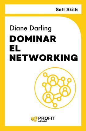 DOMINAR EL NETWORKING. SOFT SKILLS | 9791387796396 | DARLING, DIANE