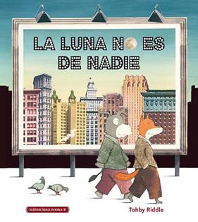 LUNA NO ES DE NADIE, LA | 9788412080742 | RIDDLE, TOHBY