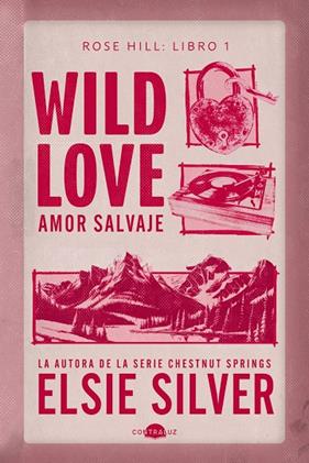 WILD LOVE : AMOR SALVAJE | 9791387810658 | SILVER, ELSIE