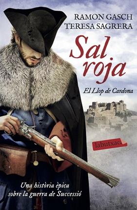 SAL ROJA : EL LLOP DE CARDONA | 9788417423285 | GASCH, RAMON ; SAGRERA, TERESA 