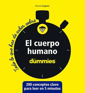 CUERPO HUMANO PARA DUMMIES, EL | 9788432905919 | PATRICK GEPNER