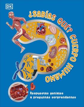 ¿SABÍAS QUÉ? CUERPO HUMANO | 9780241702697