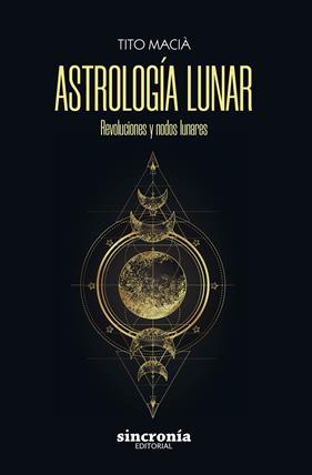 ASTROLOGIA LUNAR | 9788412014044 | MACIA,TITO