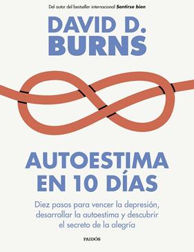 AUTOESTIMA EN 10 DÍAS | 9788449343766 | BURNS, DAVID D.