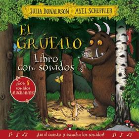 GRÚFALO : LIBRO CON SONIDOS | 9788469640203 | DONALDSON, JULIA ; SCHEFFLER, AXEL