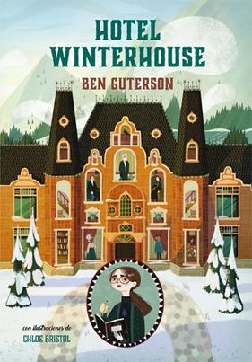 HOTEL WINTERHOUSE (CASTELLA) | 9788424663995 | GUTERSON, BEN ; BRISTOL, CHOE